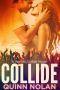 [Worlds Collide 01] • Collide